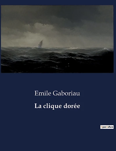 La clique dorée