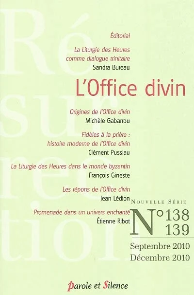 Résurrection, n°138-139. L'office divin