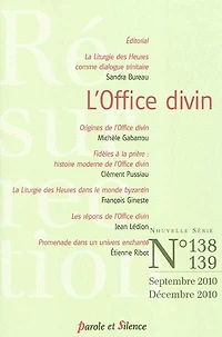 Résurrection, n°138-139. L'office divin