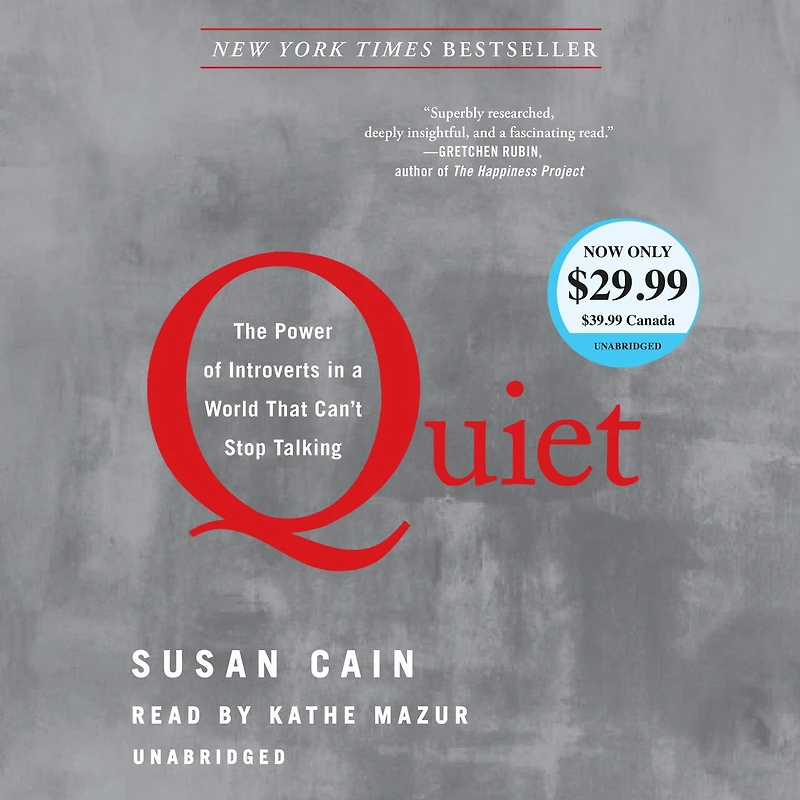 Quiet: The Power Of Introverts A World That Can't Stop Talking
