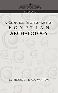 A Concise Dictionary of Egyptian Archaeology