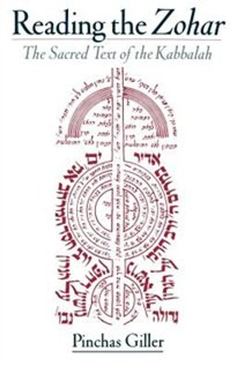 Reading the Zohar: The Sacred Text of the Kabbalah