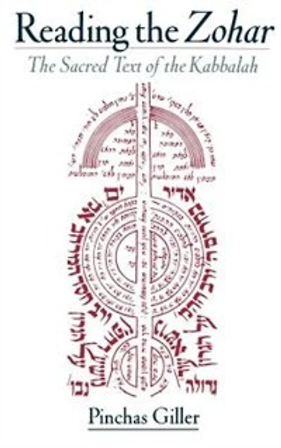 Reading the Zohar: The Sacred Text of the Kabbalah