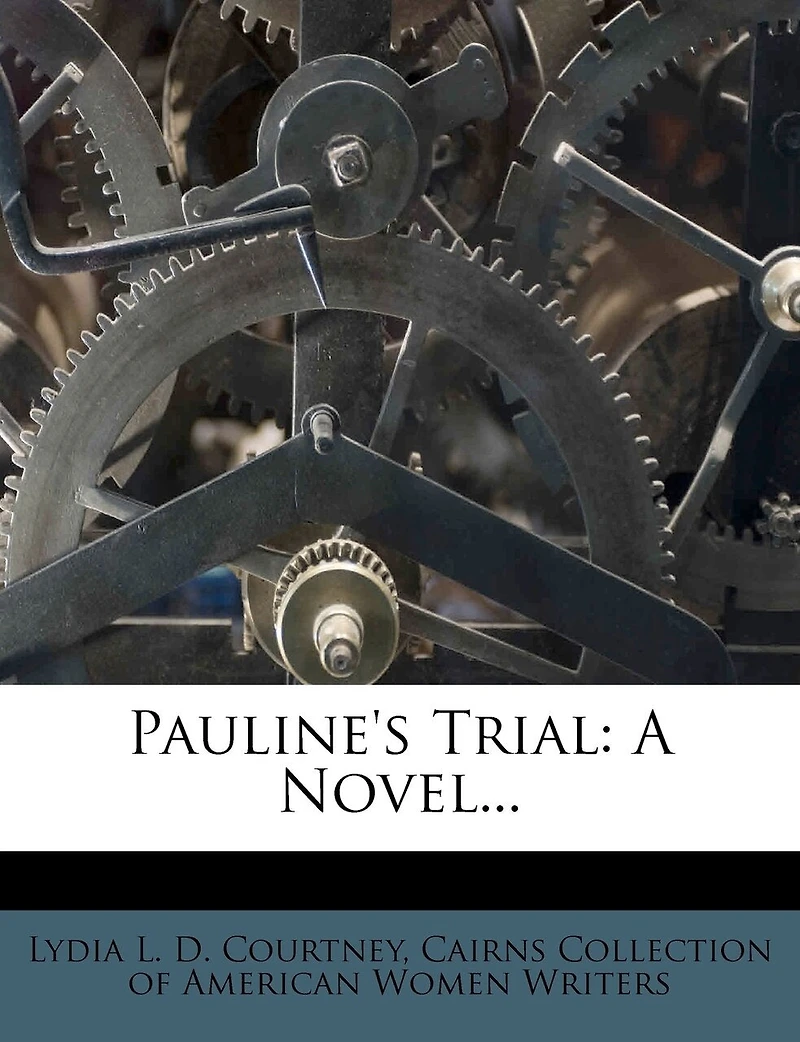 Pauline's Trial: A Novel