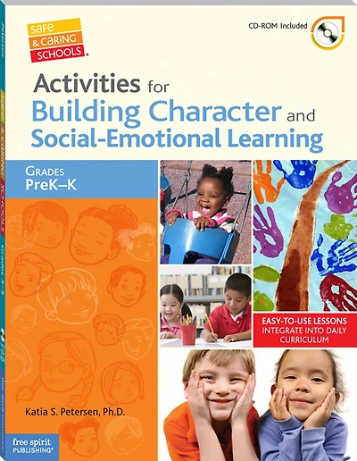 Activities for Building Character and Social-Emotional Learning Grades PreK–K