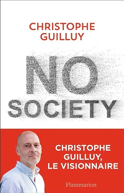 No society: la fin de la classe moyenne occidentale