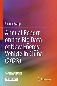 Annual Report on the Big Data of New Energy Vehicle in China (2023)