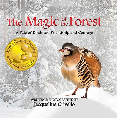 The Magic Of The Forest: A Tale Of Kindness, Friendship And Courage