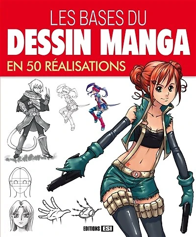 Les bases du dessin manga en 50 réalisations