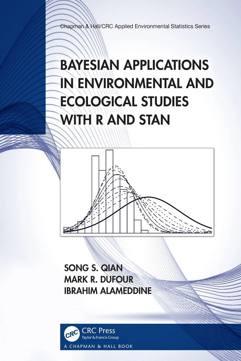 Bayesian Applications Environmental and Ecological Studies with R Stan