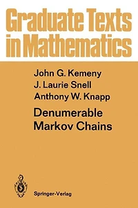 Denumerable Markov Chains: with a chapter of Random Fields by David Griffeath