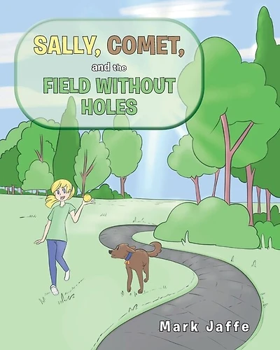 Sally, Comet, And The Field Without Holes