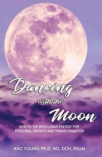 Dancing with the Moon: How to Tap Into Lunar Energy for Personal Growth and Transformation