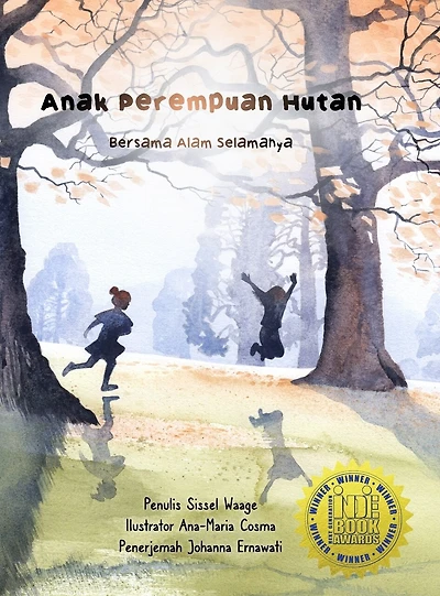 Anak Perempuan Hutan: Bersama Alam Selamanya