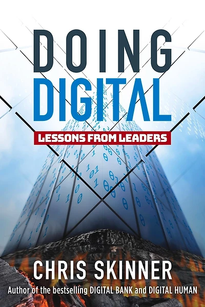 Doing Digital: Lessons From Leaders