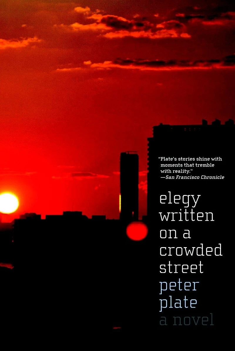 Elegy Written on A Crowded Street: Novel