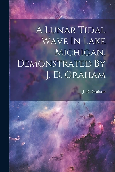 A Lunar Tidal Wave In Lake Michigan