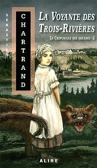 La voyante des Trois-Rivières