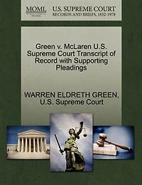 Green V. Mclaren U.s. Supreme Court Transcript Of Record With Supporting Pleadings