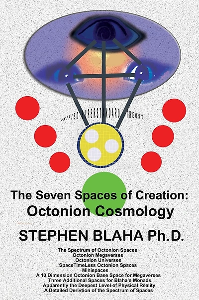 The Seven Spaces Of Creation: Octonion Cosmology