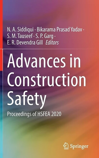 Advances Construction Safety: Proceedings of HSFEA 2020