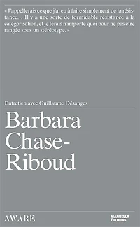 Barbara Chase-Riboud: entretien avec Guillaume Désanges