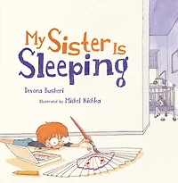 My Sister Is Sleeping