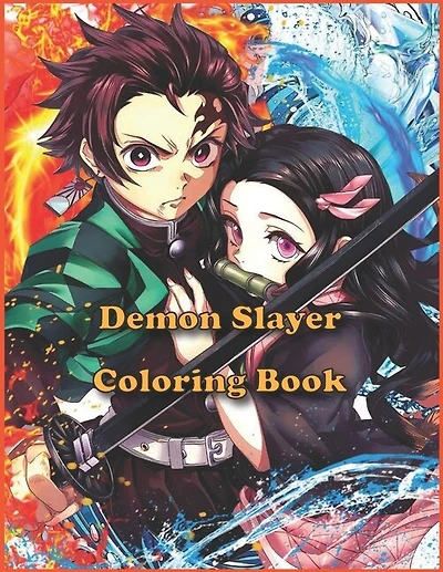 Demon Slayer Coloring Book: Kimetsu No Yaiba Coloring Book, Gift For Demon Slayer Fans, Japanese Coloring Images For Adults Boy