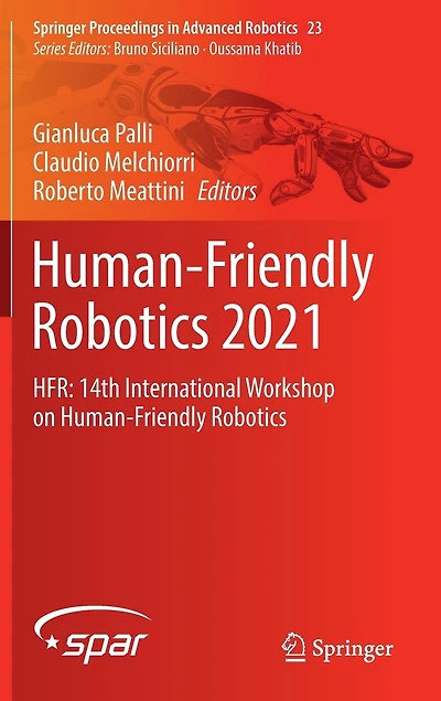 Human-friendly Robotics 2021: Hfr: 14th International Workshop On