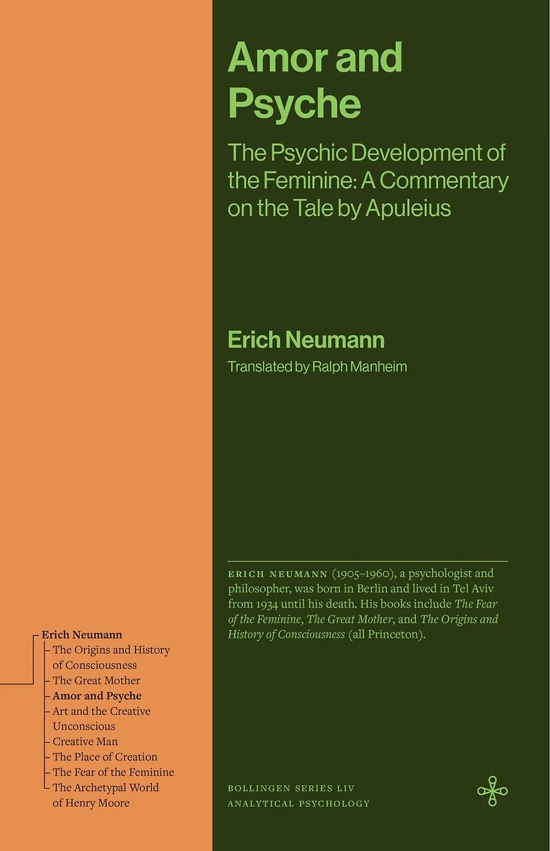 Amor and Psyche: the Psychic Development of Feminine: A Commentary on Tale by Apuleius