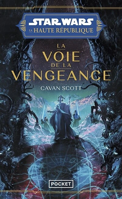 Star Wars - La Haute République YA Phase II Tome 2 : La Voie de la vengeance