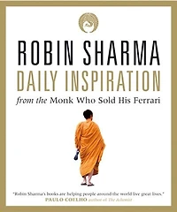 Daily Inspiration From The Monk Who Sold His Ferrari