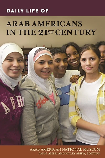 Daily Life of Arab Americans the 21st Century