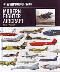 Weapons Of War Modern Fighter Aircraft