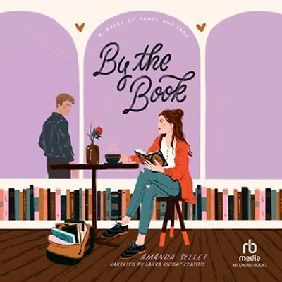 By the Book: A Novel of Prose and Cons
