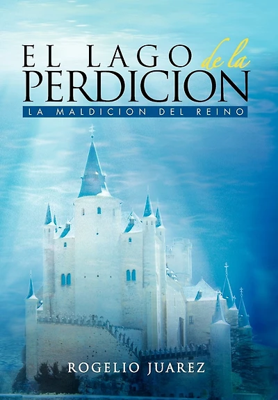 EL LAGO DE LA PERDICION