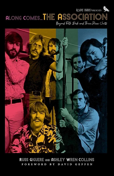 Along Comes The Association: Beyond Folk Rock and Three-Piece Suits