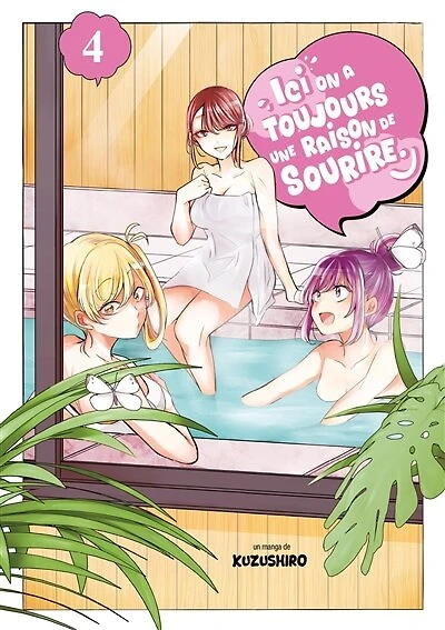 Ici, on a toujours une raison de sourire, Vol. 4