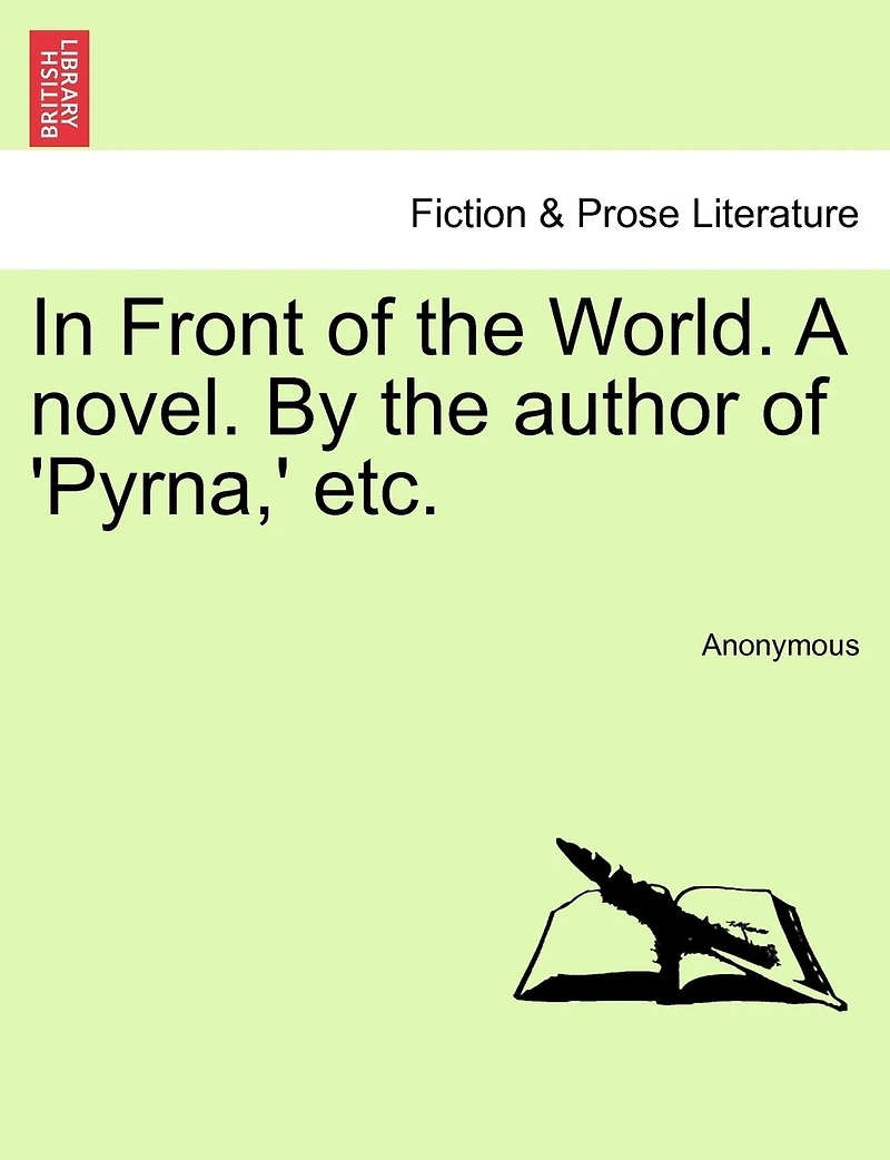 Front of the World, by Author 'pyrna'