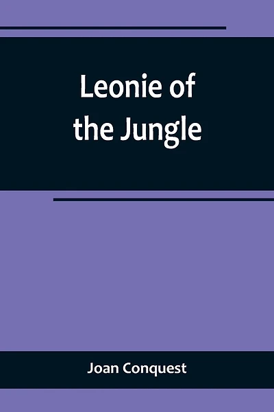 Leonie of the Jungle