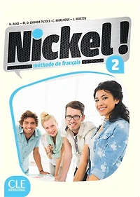 Nickel !: méthode de français niveau 2