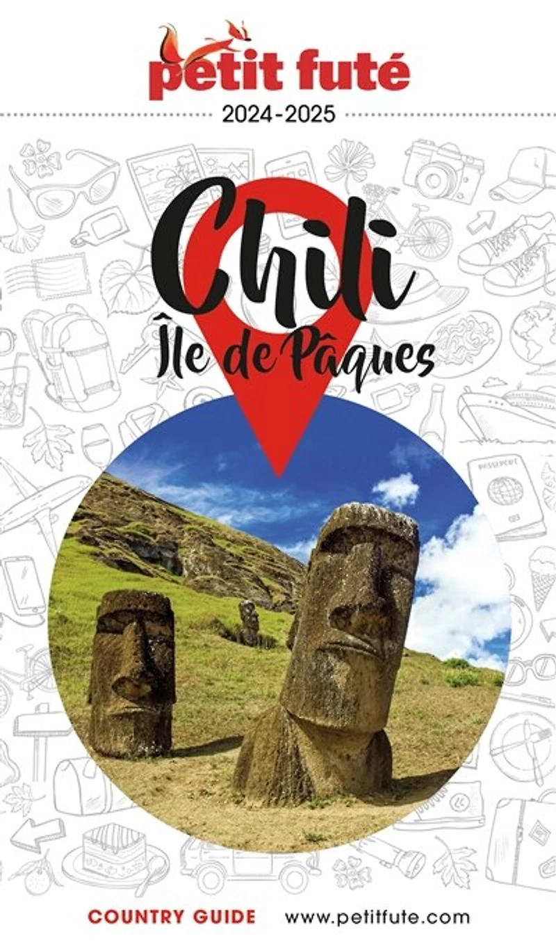 Chili, île de Pâques 2025-2026 Petit Futé: 2026-2027