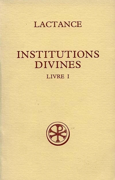 Institutions divines, Vol. 1