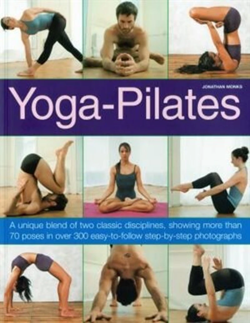 Yoga-pilates: The Ultimate Fusion For Health And Fitness