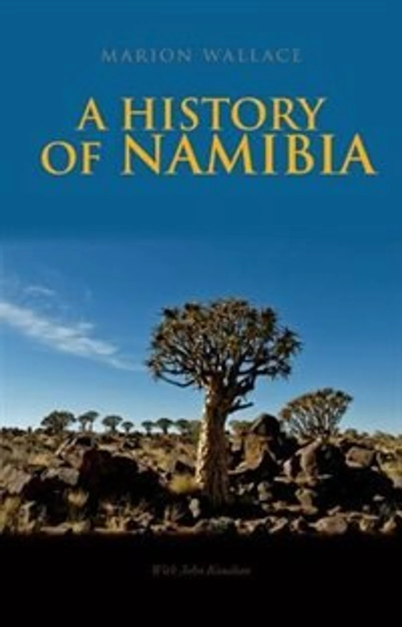 History of Namibia: From the Beginning to 1990