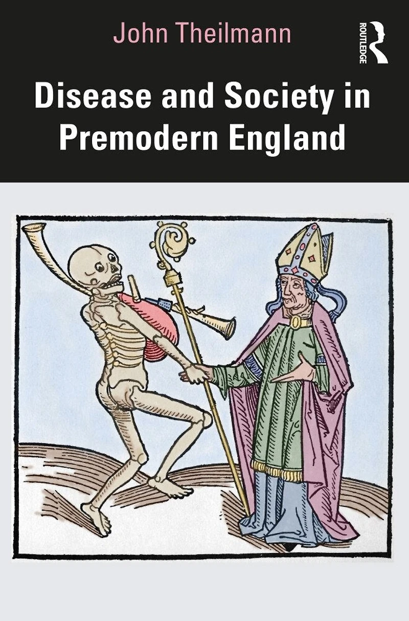 Disease And Society Premodern England