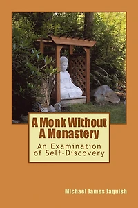 A Monk Without A Monastery: An Examination of Self-Discovery