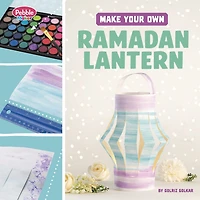 Make Your Own Ramadan Lantern