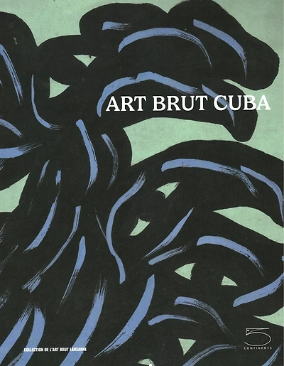 Art Brut Cuba