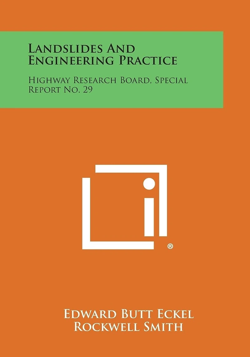 Landslides And Engineering Practice: Highway Research Board, Special Report No. 29